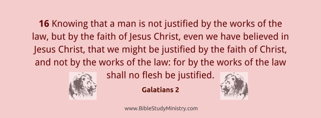 Man is Not Justified by the Works of the Law